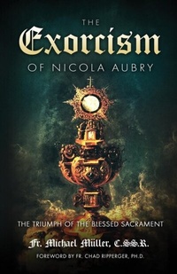 Abbildung von: The Exorcism of Nicola Aubry - Sensus Fidelium Press