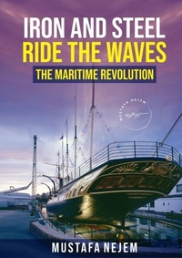 Abbildung von: Iron and Steel Ride the Waves - maritime