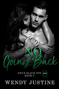 Cover: No Going Back (Onyx Black Ops, #3) - WJG Publishing
