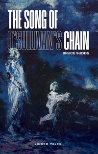 Abbildung von: Song of O'Sullivan's Chain - Distributed By Ingram Spark
