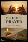 Cover: The Life of Prayer - Alicia Editions