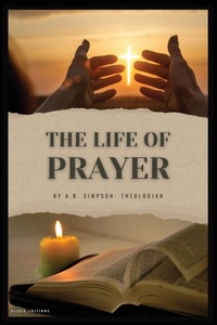 Enlarge image Cover: The Life of Prayer - Alicia Editions
