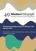 Cover: Schulentwicklungsprozesse f&uuml;r Bildung in der digitalen Welt - OAPublishing Collective