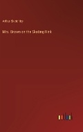 Cover: Mrs. Brown on the Skating Rink - Outlook Verlag