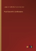 Cover: Paul Gosslett's Confessions - Outlook Verlag