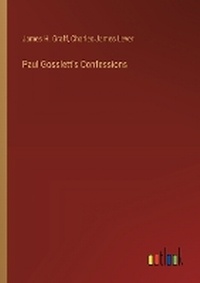 Enlarge image Cover: Paul Gosslett's Confessions - Outlook Verlag