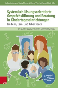 Abbildung von: Systemisch-lösungsorientierte Gesprächsführung und Beratung in Kindertageseinrichtungen - Vandenhoeck & Ruprecht