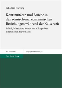Bild: Kontinuitäten und Brüche in den römisch-markomannischen Beziehungen während der Kaiserzeit - Franz Steiner Verlag