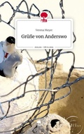 Cover: Gr&uuml;&szlig;e von Anderswo. Life is a Story - story.one - story.one publishing