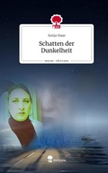 Cover: Schatten der Dunkelheit. Life is a Story - story.one - story.one publishing