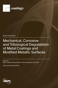 Cover: Mechanical, Corrosive and Tribological Degradation of Metal Coatings and Modified Metallic Surfaces - MDPI AG