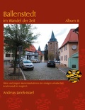 Cover: Ballenstedt im Wandel der Zeit Album 8 - BoD - Books on Demand