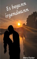 Cover: Es begann irgendwann - Books on Demand
