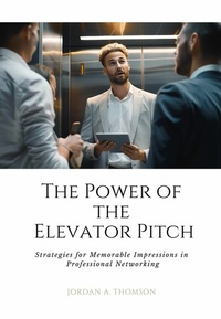 Abbildung von: The Power of the Elevator Pitch - epubli