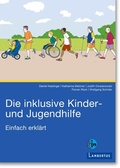 Cover: Die inklusive Kinder- und Jugendhilfe - Lambertus