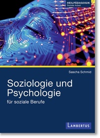 Abbildung von: Soziologie und Psychologie für soziale Berufe - Lambertus