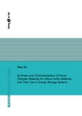 Cover: Synthesis and Characterization of Novel Cathode Materials for Lithium-Sulfur Batteries and Their Use in Energy Storage Systems - Dr. Hut