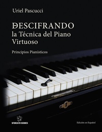 Abbildung von: DESCIFRANDO LA TÉCNICA DEL PIANO VIRTUOSO - Sforzato Scores