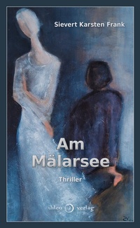 Abbildung von: Am Mälarsee - ihleo verlag