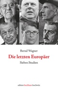 Cover: Die letzten Europ&auml;er - Edition BuchHaus Loschwitz