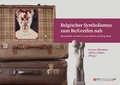 Cover: Belgischer Symbolismus zum Be/Greifen nah - arthistoricum.net