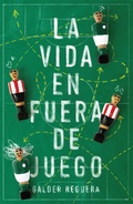 Cover: La vida en fuera de juego - Ediciones SM