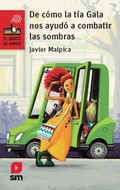 Cover: De c&oacute;mo la t&iacute;a Gala ayud&oacute; a combatir las sombras - Ediciones SM