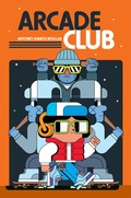 Cover: Arcade Club - Ediciones SM