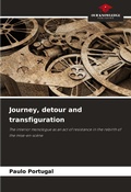Cover: Journey, detour and transfiguration - Our Knowledge Publishing