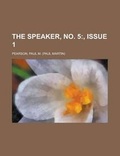 Cover: The Speaker, No. 5 Volume II - Rarebooksclub.com