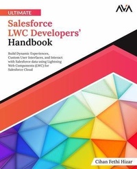 Abbildung von: Ultimate Salesforce LWC Developers' Handbook - Orange Education Pvt Ltd