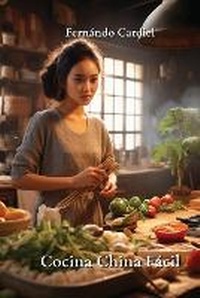 Abbildung von: Cocina China F?cil - Fernando Cardiel