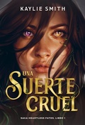 Cover: Una suerte cruel - TBR Editorial