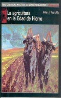 Abbildung von: La agricultura en la Edad de Hierro - Ediciones Akal