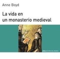 Cover: La vida en un monasterio medieval - Ediciones Akal
