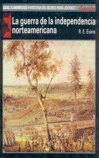 Abbildung von: La guerra de la independencia norteamericana - Ediciones Akal