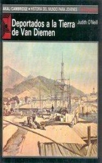 Abbildung von: Deportados a la tierra de Van Diemen - Ediciones Akal