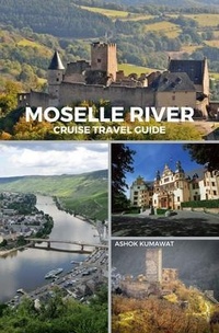 Abbildung von: Moselle River Cruise Travel Guide - Ashok Kumawat