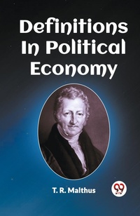 Abbildung von: Definitions In Political Economy - Double 9 Books LLP