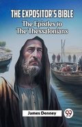 Cover: The Expositor'S Bible The Epistles To The Thessalonians - Double 9 Books LLP