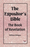 Cover: The Expositor'S Bible The Book Of Revelation - Double 9 Books LLP