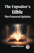 Cover: The Expositor's Bible The Pastoral Epistles - Double 9 Books LLP