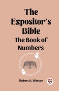 Cover: The Expositor's Bible The Book Of Numbers - Double 9 Books LLP