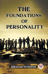 Enlarge image Cover: THE FOUNDATIONS OF PERSONALITY (Edition2023) - Double 9 Books LLP