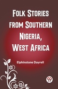 Cover: Folk Stories from Southern Nigeria, West Africa (Edition2023) - Double 9 Books LLP