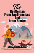 Cover: The Gentleman From San Francisco And Other Stories (Edition2023) - Double 9 Books LLP