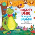 Cover: Driggety Droo, The Very Determined Dragon - Prakash Books