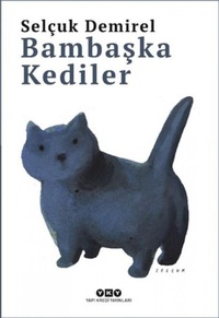 Enlarge image Cover: Bambaska Kediler - Yapi Kredi Yayinlari YKY