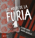Cover: Los mocos de la furia - Siglo XXI Editores
