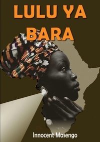 Abbildung von: Lulu Ya Bara - Makerere University Press